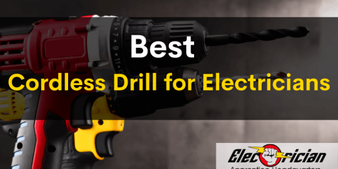 best cordless drill for electricians (1)