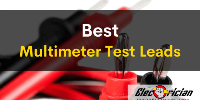 best multimeter test leads