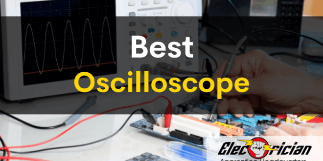 best oscilloscope