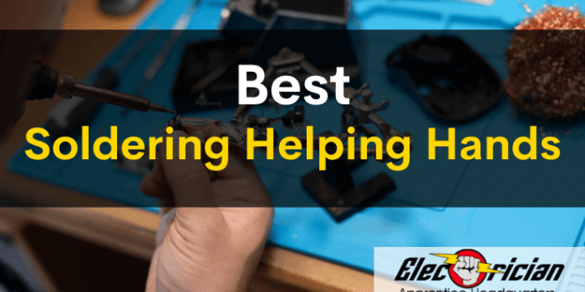 best soldering helping hands