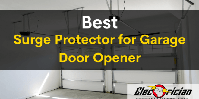 best surge protector for garage door opener